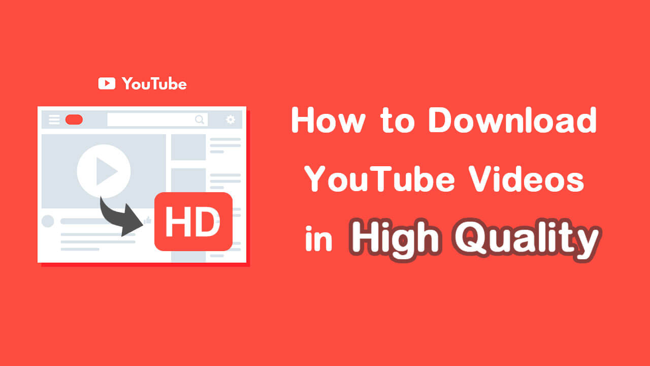 download youtube-video high quality